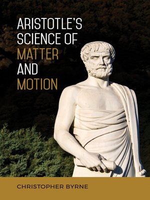 cover image of Aristotle's Science of Matter and Motion